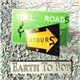 Earth To Bob - Toll Roads & Detours